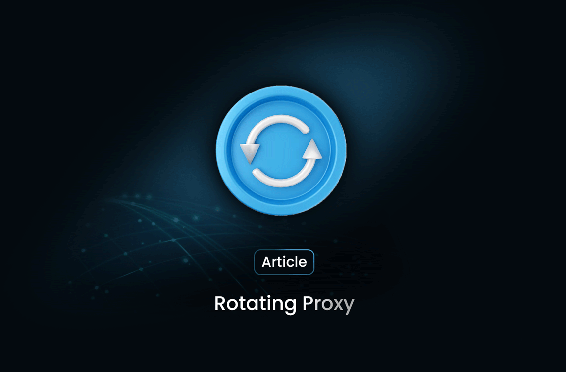 Rotating Proxy Setup and Use Case