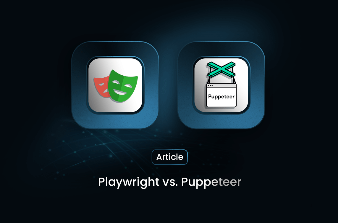 Playwright vs. Puppeteer: What Should I Use?