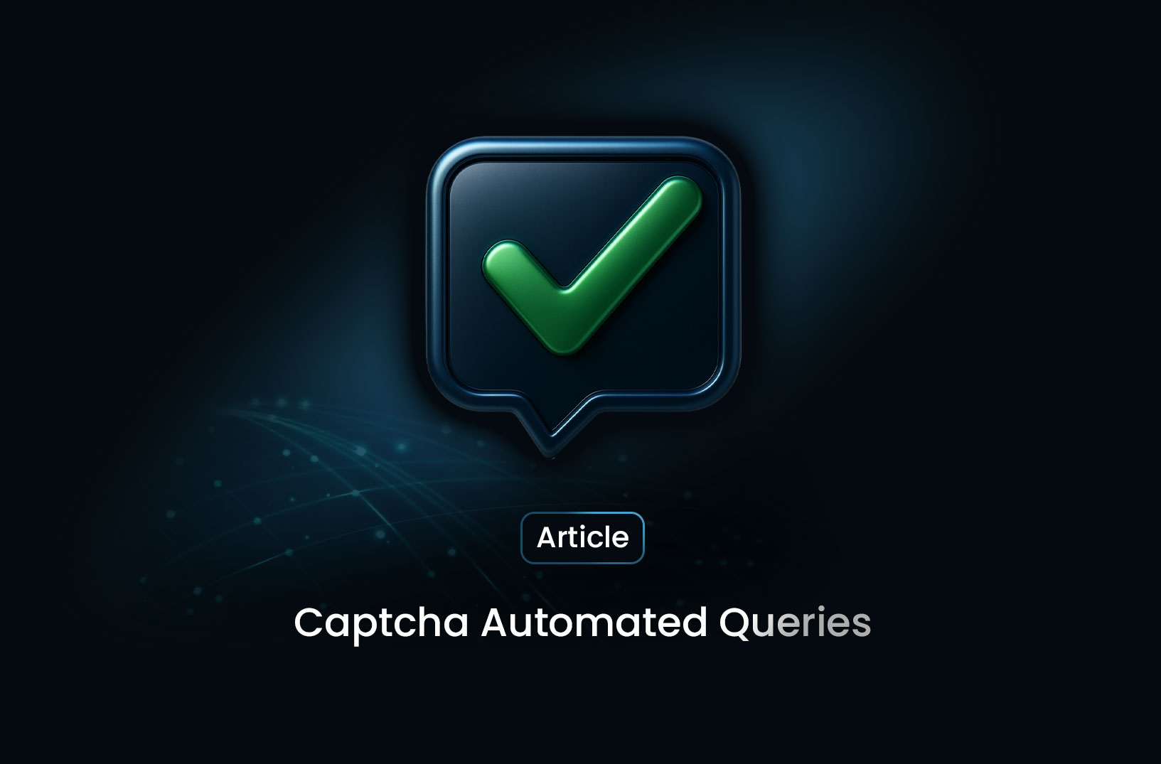 Captcha Automated Queries: Why They Happen and How to Handle Them