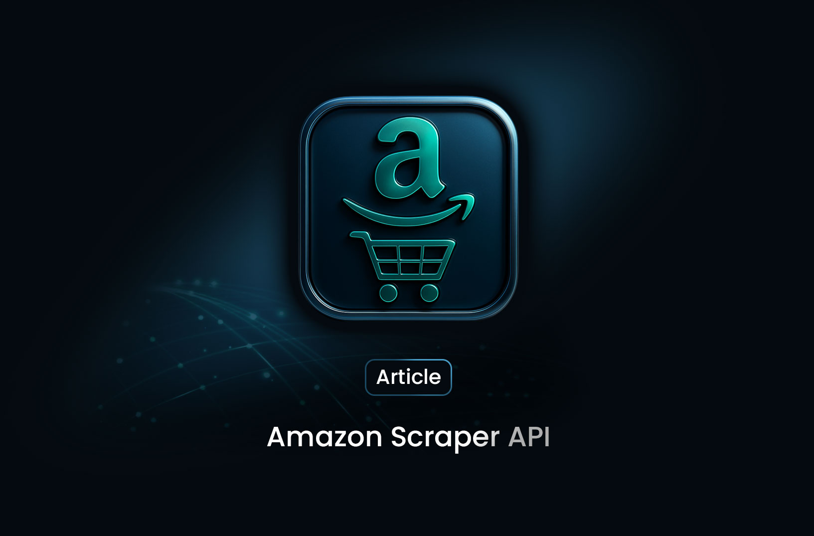 Amazon Scraper API: The Complete 2025 Guide for Developers, Sellers, and Data Teams