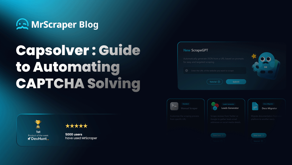 Capsolver: Guide to Automating CAPTCHA Solving