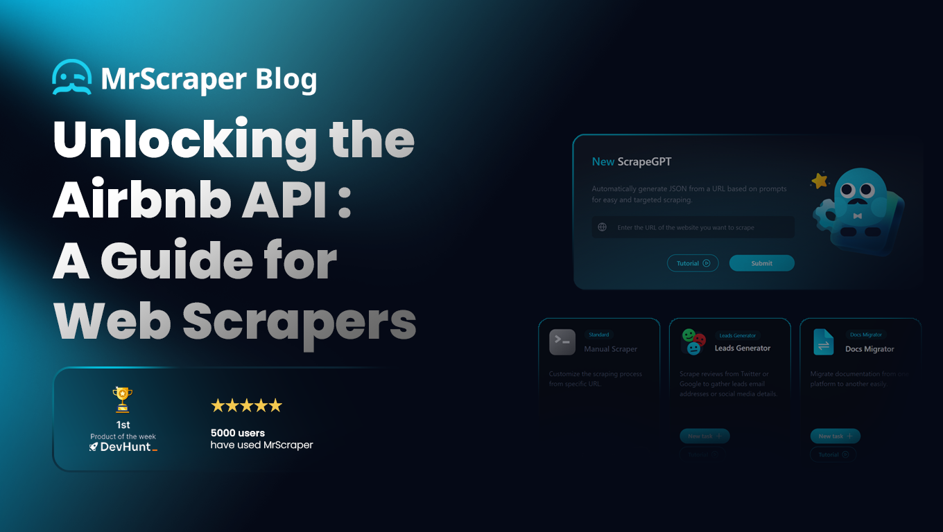 Unlocking the Airbnb API: A Guide for Web Scrapers