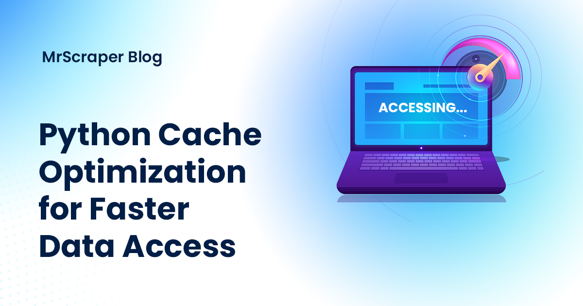 Python Cache Optimization for Faster Data Access