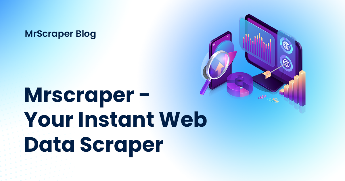 Your Instant Web Data Scraper