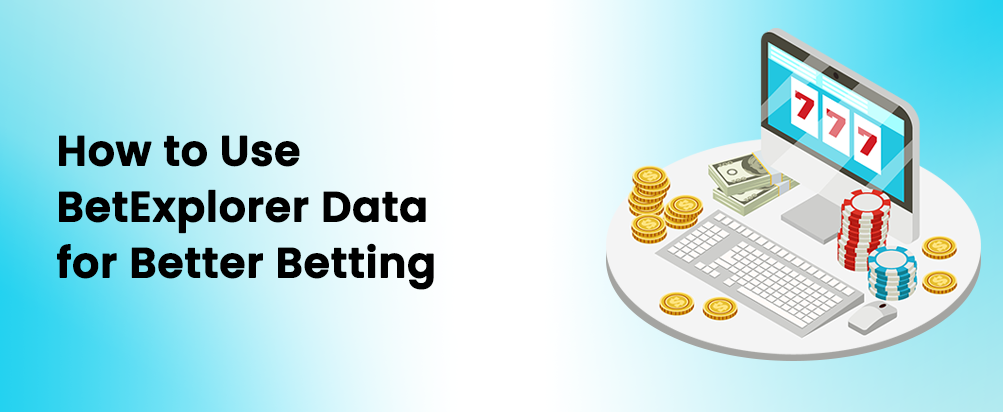 BetExplorer Data for Better Betting