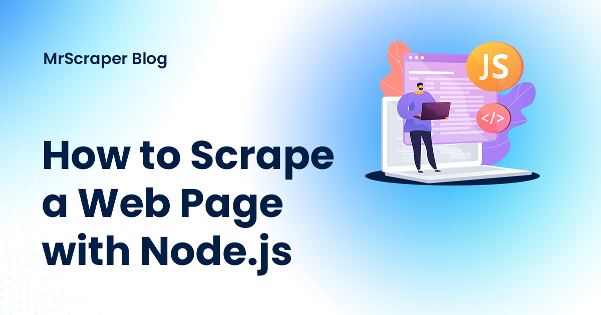 How to Scrape a Web Page with Node.js